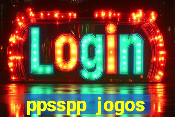 ppsspp jogos download mediafıre